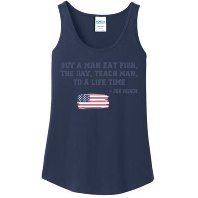 Funny Joe Biden Quote Buy A Man Eat Fish The Day Teach Man Ladies Essential Tank