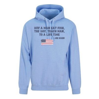 Funny Joe Biden Quote Buy A Man Eat Fish The Day Teach Man Unisex Surf Hoodie