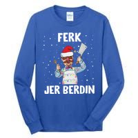 Ferk Jer Berdin Tall Long Sleeve T-Shirt