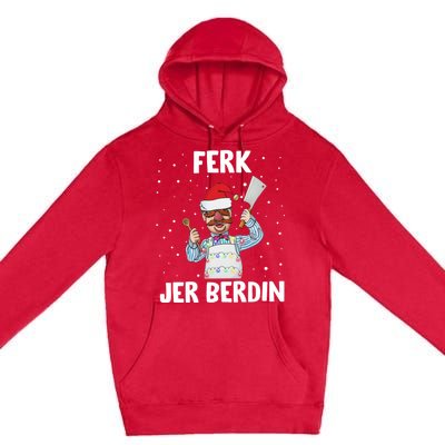 Ferk Jer Berdin Premium Pullover Hoodie