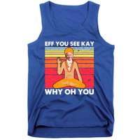 Funny Joe Biden Yoga Eff You See Kay Meditation Anti Biden Gift Tank Top