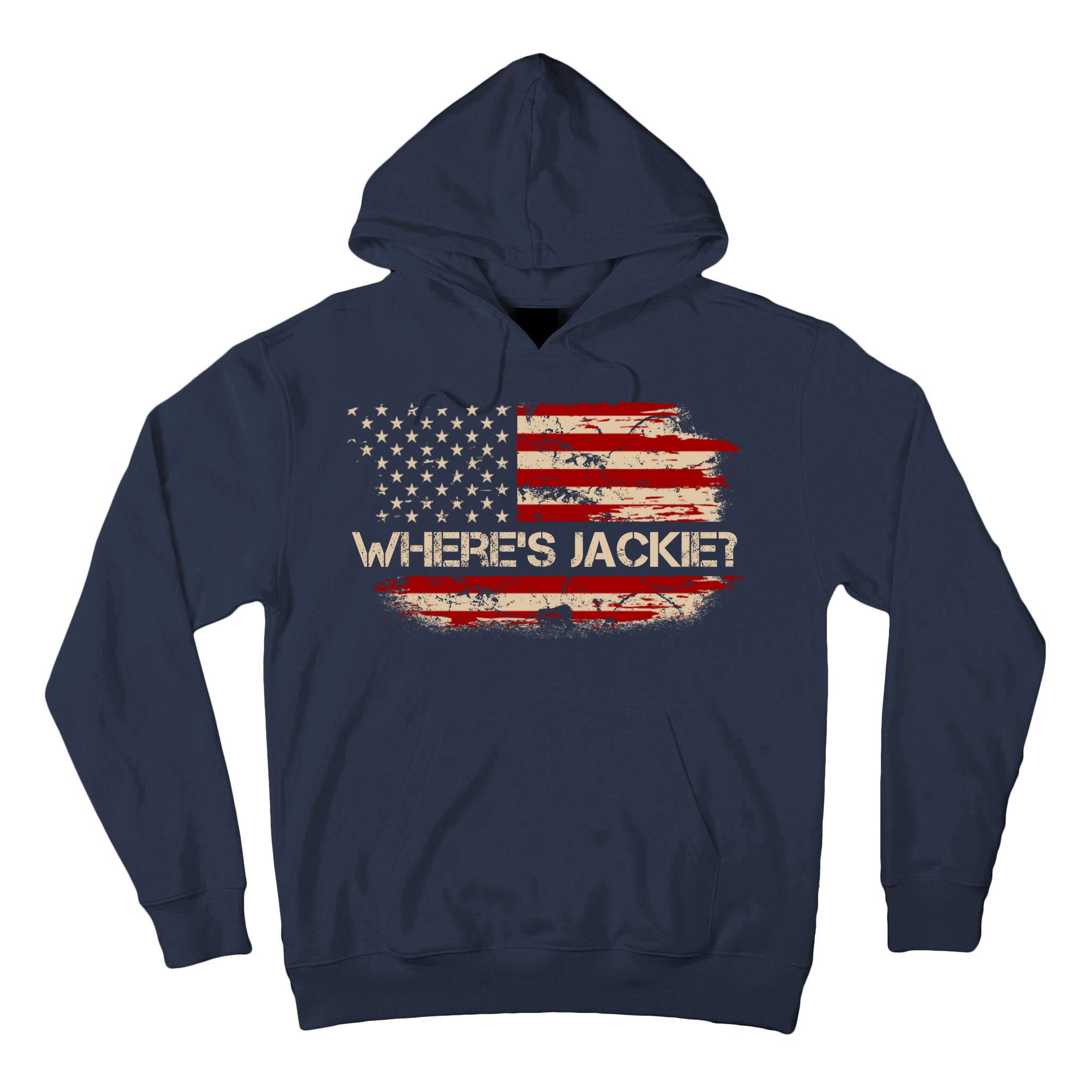 Funny Joe Biden Where's Jackie Tall Hoodie