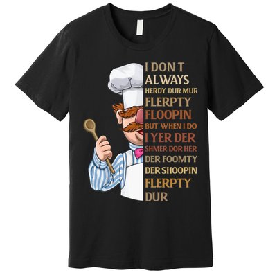 Ferk Jer Berdin Shirt Funny Quote Premium T-Shirt