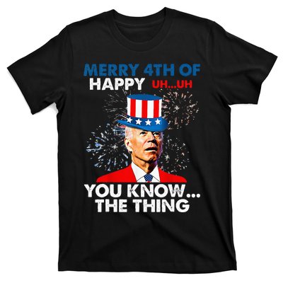 Funny Joe Biden Merry 4th Of You Know..The Thing 4th Of July T-Shirt