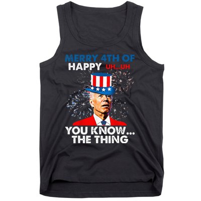 Funny Joe Biden Merry 4th Of You Know..The Thing 4th Of July Tank Top