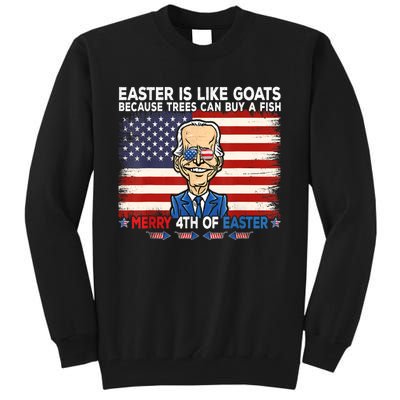 Funny Joe Biden Merry 4th Of Easter Design Fourth Of July Tall Sweatshirt