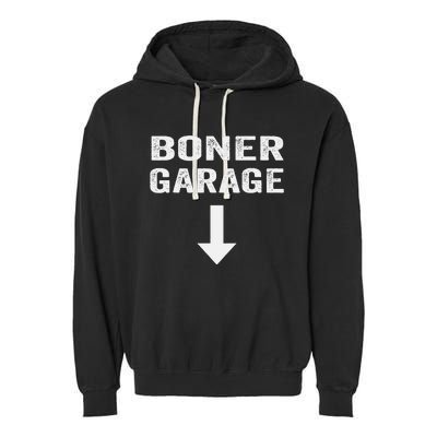 Funny Joke Boner Garage Garment-Dyed Fleece Hoodie