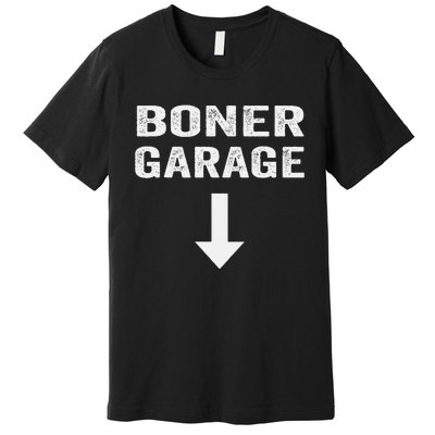 Funny Joke Boner Garage Premium T-Shirt