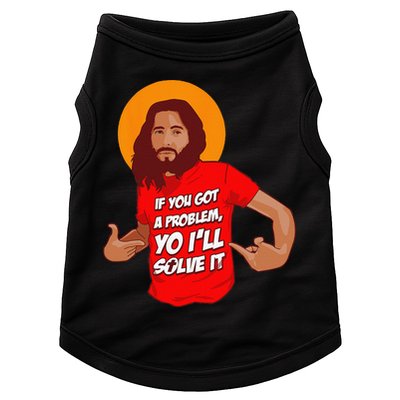Funny Jesus Christian Meme Yo Ill Solve It Christmas Doggie Tank