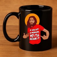 Funny Jesus Christian Meme Yo Ill Solve It Christmas 11oz C Handle Ceramic Mug