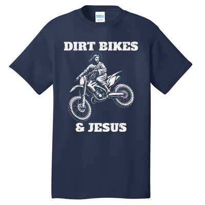 Funny Jesus Christ Dirtbike Motorcross Motocross Dirt Bike Tall T-Shirt