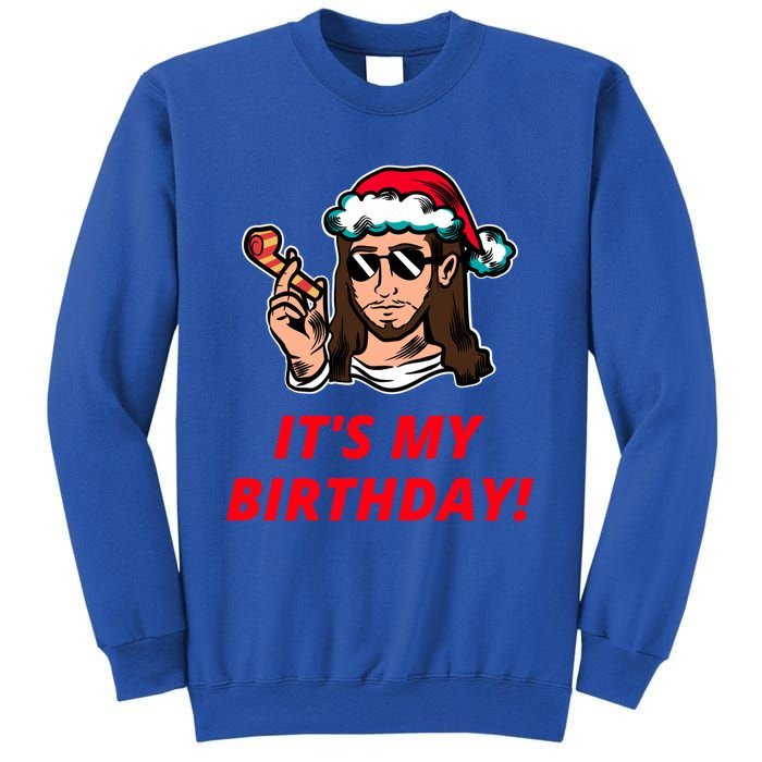 Funny Jesus Christ ItS My Birthday Christmas Graphic Gift Sweatshirt