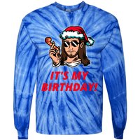 Funny Jesus Christ ItS My Birthday Christmas Graphic Gift Tie-Dye Long Sleeve Shirt