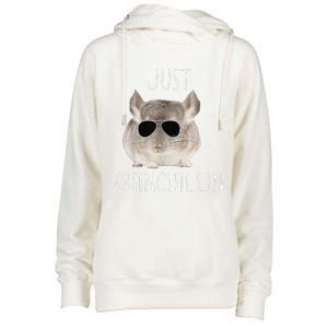 Funny Just Chinchillin Chinchilla Bro Relaxing Chillin Womens Funnel Neck Pullover Hood