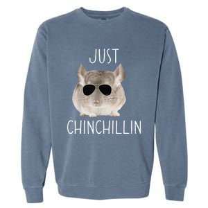 Funny Just Chinchillin Chinchilla Bro Relaxing Chillin Garment-Dyed Sweatshirt