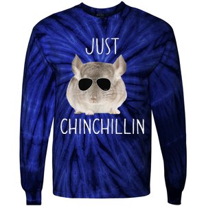 Funny Just Chinchillin Chinchilla Bro Relaxing Chillin Tie-Dye Long Sleeve Shirt