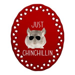 Funny Just Chinchillin Chinchilla Bro Relaxing Chillin Ceramic Oval Ornament