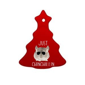 Funny Just Chinchillin Chinchilla Bro Relaxing Chillin Ceramic Tree Ornament