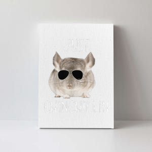 Funny Just Chinchillin Chinchilla Bro Relaxing Chillin Canvas