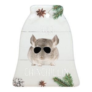 Funny Just Chinchillin Chinchilla Bro Relaxing Chillin Ceramic Bell Ornament