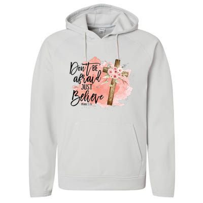 Floral Jesus Cross Don't Be Afraid Just Believe Christian Performance Fleece Hoodie