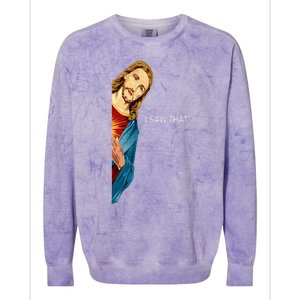 Funny Jesus Christian I Saw That Colorblast Crewneck Sweatshirt