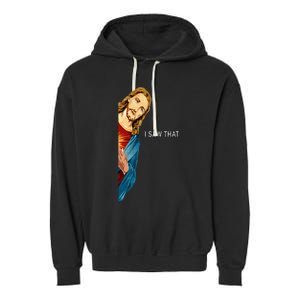 Funny Jesus Christian I Saw That Garment-Dyed Fleece Hoodie