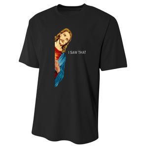 Funny Jesus Christian I Saw That Performance Sprint T-Shirt