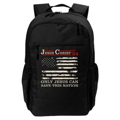 Funny Jesus Christ 24 Only Jesus Can Save This Nation Daily Commute Backpack