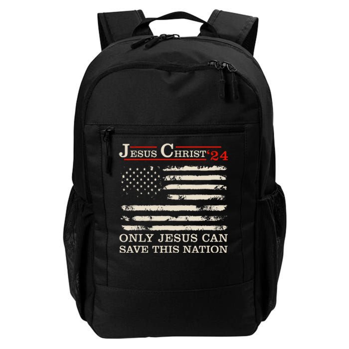 Funny Jesus Christ 24 Only Jesus Can Save This Nation Daily Commute Backpack