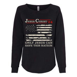 Funny Jesus Christ 24 Only Jesus Can Save This Nation Womens California Wash Sweatshirt