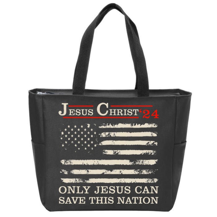 Funny Jesus Christ 24 Only Jesus Can Save This Nation Zip Tote Bag