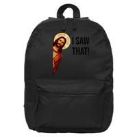 Funny Jesus Christ I Saw That Meme Religious Cool Retro God 16 in Basic Backpack