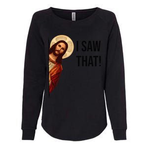 Funny Jesus Christ I Saw That Meme Religious Cool Retro God Womens California Wash Sweatshirt