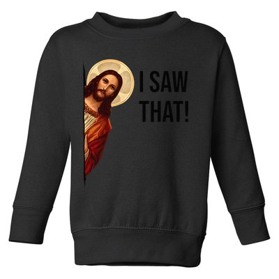 Funny Jesus Christ I Saw That Meme Religious Cool Retro God Toddler Sweatshirt