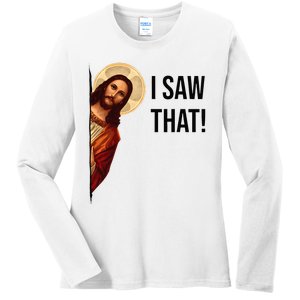 Funny Jesus Christ I Saw That Meme Religious Cool Retro God Ladies Long Sleeve Shirt