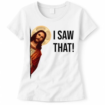 Funny Jesus Christ I Saw That Meme Religious Cool Retro God Womens T-Shirt