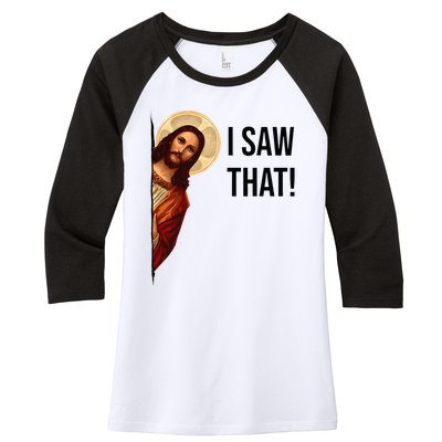 Funny Jesus Christ I Saw That Meme Religious Cool Retro God Women's Tri-Blend 3/4-Sleeve Raglan Shirt