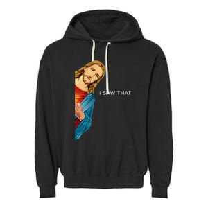 Funny Jesus Christian I Saw That Garment-Dyed Fleece Hoodie