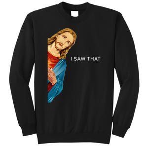 Funny Jesus Christian I Saw That Sweatshirt