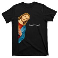 Funny Jesus Christian I Saw That T-Shirt