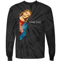 Funny Jesus Christian I Saw That Tie-Dye Long Sleeve Shirt