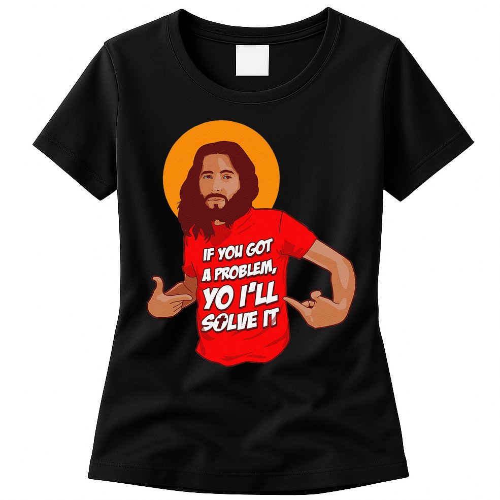 Funny Jesus Christian Meme Yo I'll Solve It Christmas Womens T-Shirt