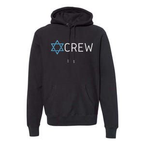 Funny Jew Crew Jewish Friendship Love Premium Hoodie