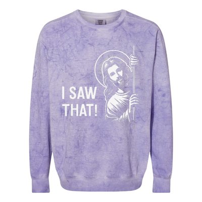 Funny Jesus Christ Meme Quote Dude ThatS Gross I Saw That Colorblast Crewneck Sweatshirt