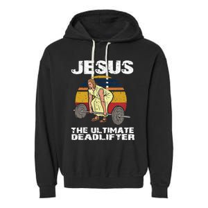 Funny Jesus Christian Weight Lifting Gym Garment-Dyed Fleece Hoodie