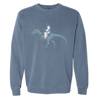 Funny Jesus Christ Saddled Up & Riding On A Trex Dinosaur Garment-Dyed Sweatshirt