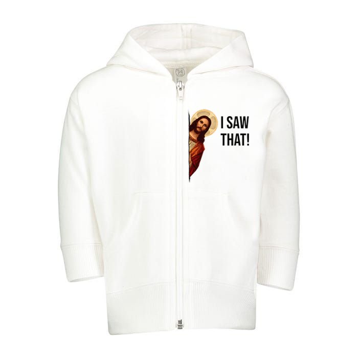 Funny Jesus Christ I Saw That Meme Religious Cool Retro God Toddler Zip Fleece Hoodie