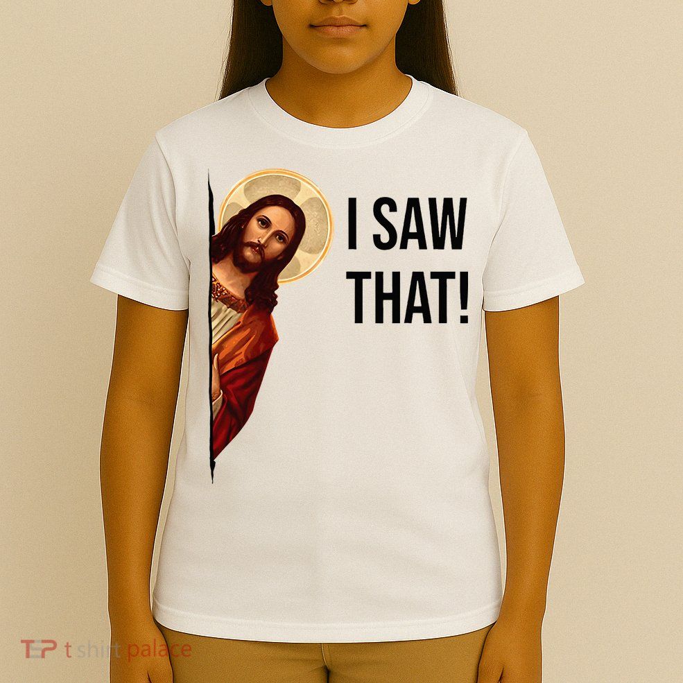 Funny Jesus Christ I Saw That Meme Religious Cool Retro God T-Shirt