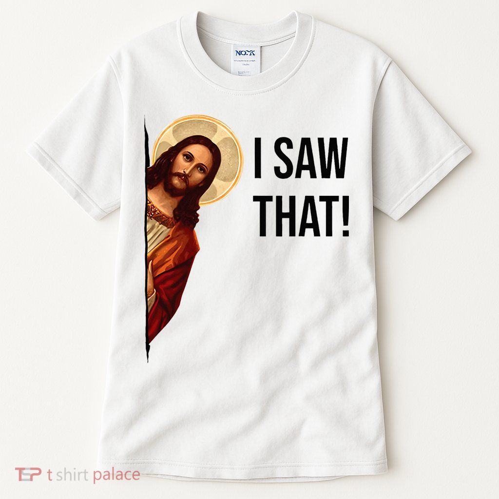 Funny Jesus Christ I Saw That Meme Religious Cool Retro God Tall T-Shirt
